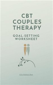 CBT Couples Therapy Goal-Setting Worksheet